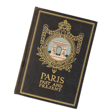 Load image into Gallery viewer, Paris Past &amp; Present Vol 1

